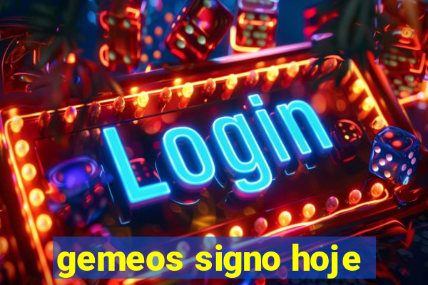 gemeos signo hoje